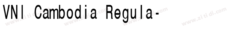VNI Cambodia Regula字体转换 VNI Cambodia Regula字体转换